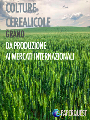 cover image of Colture cerealicole Grano